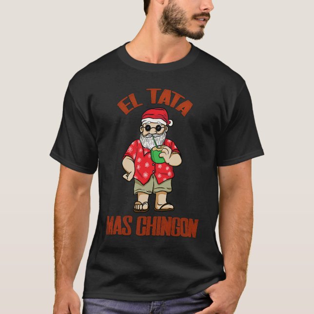 T-shirt El Tata mas Chingon Santa Claus Spanish  Abuelo (Devant)