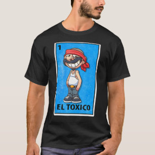 T-shirt El Toxico Mexique Loterie Parodie