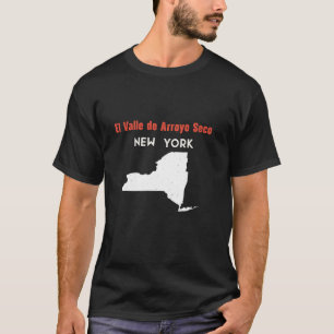 T-shirt El Valle de Arroyo Seco New York USA State America