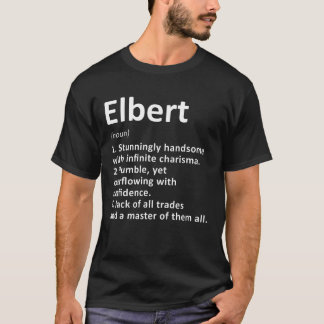 T-shirt Elbert Définition Nom personnalisé Amusant Anniver