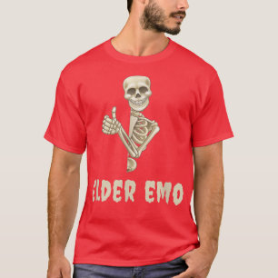 T-shirt Elder Emo Funny Goth and Skeleton Hummor Meme T-Sh
