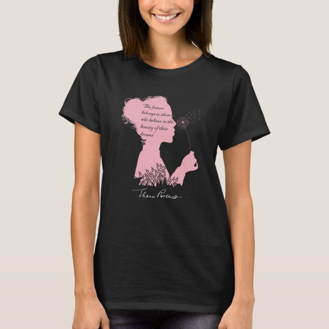 T-shirt Eleanor Roosevelt s Inspirational Quote with a Sig (Devant)