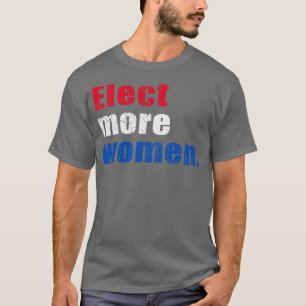 T-shirt Elect More Women 2020