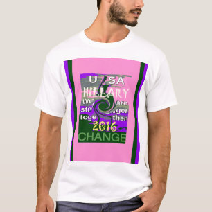 T-shirt Élection 2016 Hillary USA Nous sommes plus forts e