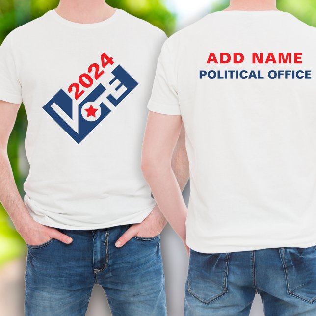 T-shirt Élection de campagne politique personnalisée Vote  (The year, name, & office can be personalized for your campaign .)