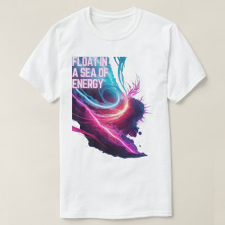 T-shirt Electric Ethereal - Flotte dans une mer d'énergie