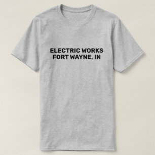T-Shirt Electric Works™