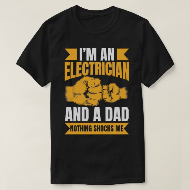 T-shirt Electricien Papa Joke Wiremen Electrique Travaille (Design devant)