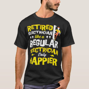 T-shirt Électricien Retraité Comme Un Électricien Régu