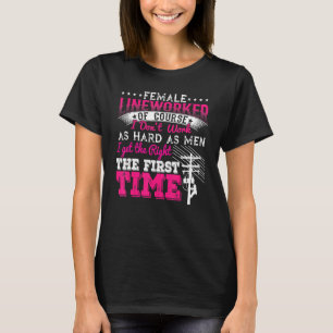 T-shirt Électricienne de ligne Bien sûr que je ne travaill
