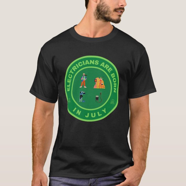 T-shirt Électriciens sont nés en juillet design alternatif (Devant)