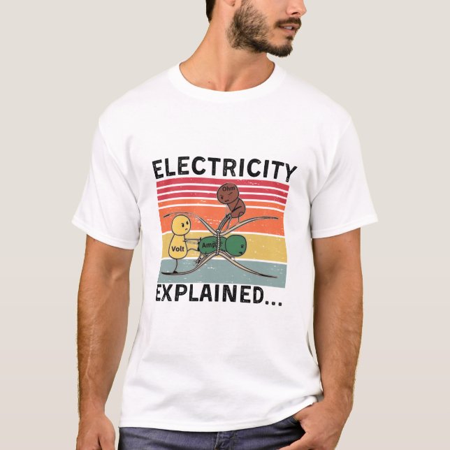 T-shirt Électricité Expliquée...Électrique Drôle Ohm Volt  (Devant)