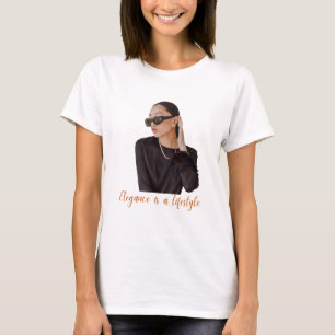 T-shirt "Elegance: More than a Look, a Lifestyle"