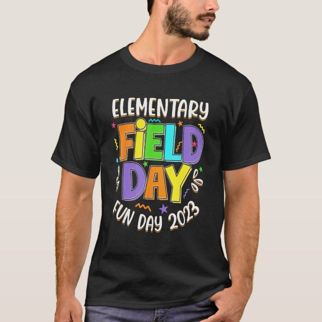 T-shirt Elementary Field Day Fun day 2023 last day of Scho (Devant)