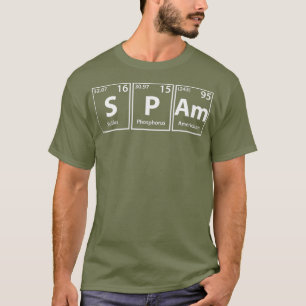T-shirt Éléments de table périodique SPAm Spam
