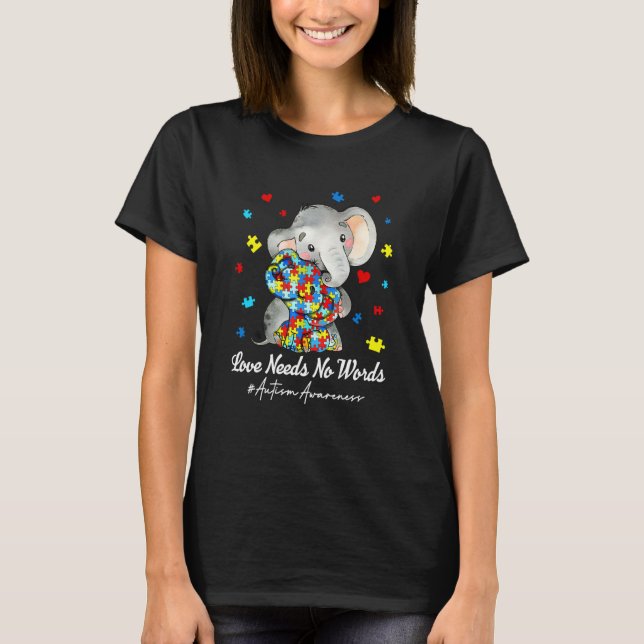 T-shirt Elephant Love Needs No Words Autism Awareness Puzz (Devant)