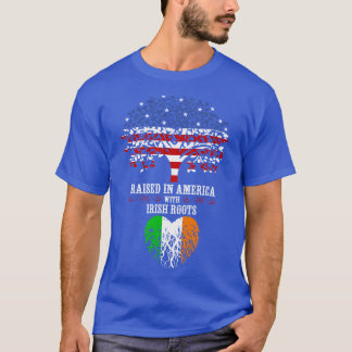 T-shirt Élevé en Amérique avec des racines irlandaises