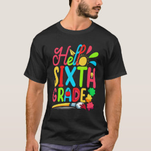 T-shirt Élève Enseignant Bonjour Sixième Jour Premier O