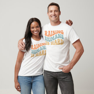T-shirt Élever des Humains Est Difficile Cadeaux d'Humour 