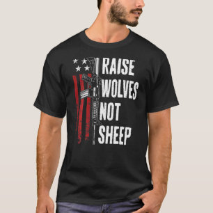 T-shirt Élever des loups pas des moutons Patriotique droit
