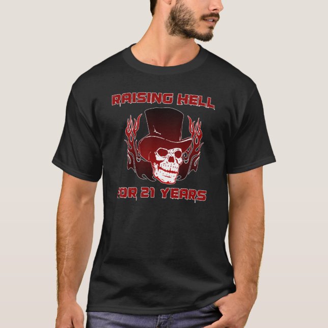 T-shirt Élever L'Enfer Pendant 21 Ans (Devant)