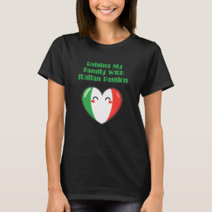 T-shirt Élever ma famille avec la passion italienne Design
