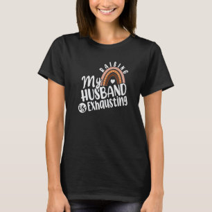 T-shirt Élever mon mari épuisera le Fonds des femmes