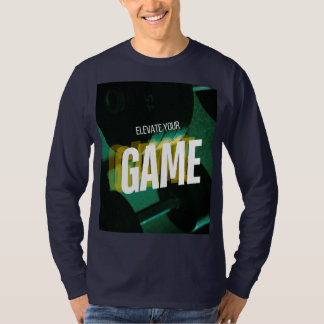 T-shirt Élever votre jeu : Force dans le style