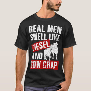 T-shirt Éleveur Laitier Les Hommes Réels Sentent Le Diesel
