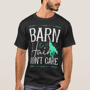 T-shirt Éleveuse de chevaux Cheveux d'étable Ça M'est Égal