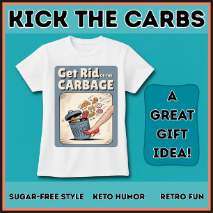 T-shirt Éliminez les Déchets Low Carb Keto Drôle de Régime