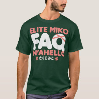 T-shirt Elites Sakura Mikos Nyahello FAQ