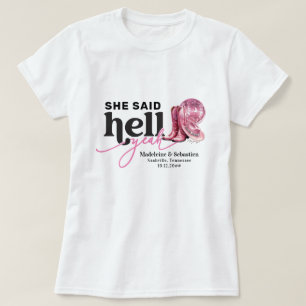 T-shirt Elle A Dit Enfer Ouais Rose Western Booth Casquett