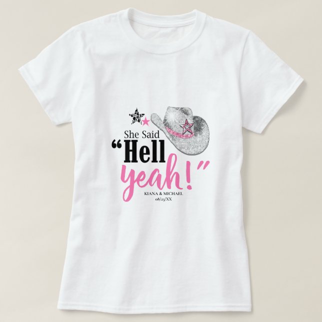 T-shirt Elle a dit 'Hell Yeah' Chapeau de Cowgirl ID927  (Design devant)