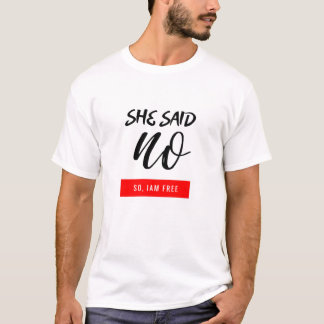 T-shirt Elle A Dit Oui/Non Donc, Je Suis Libre Texte Amusa