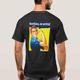 T-shirt Elle A Néanmoins Persisté De Fortes Femmes Rosie R
