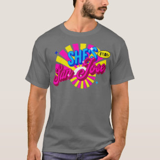 T-SHIRT ELLE EST DE SAN JOSE
