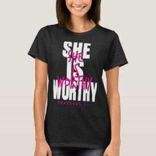 T-shirt Elle est digne Proverbes 31 Femme chrétienne Foi