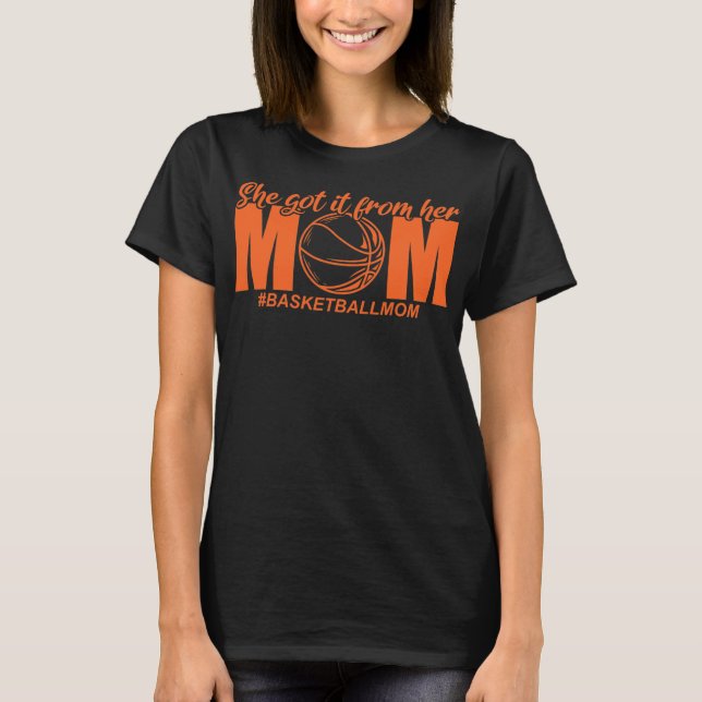 T-shirt Elle L'A Obtenu De Sa Maman Basket  (Devant)