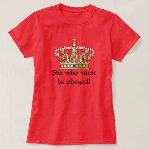 T-shirt Elle qui doit être obéie