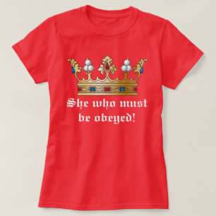 T-shirt Elle qui doit être obéie