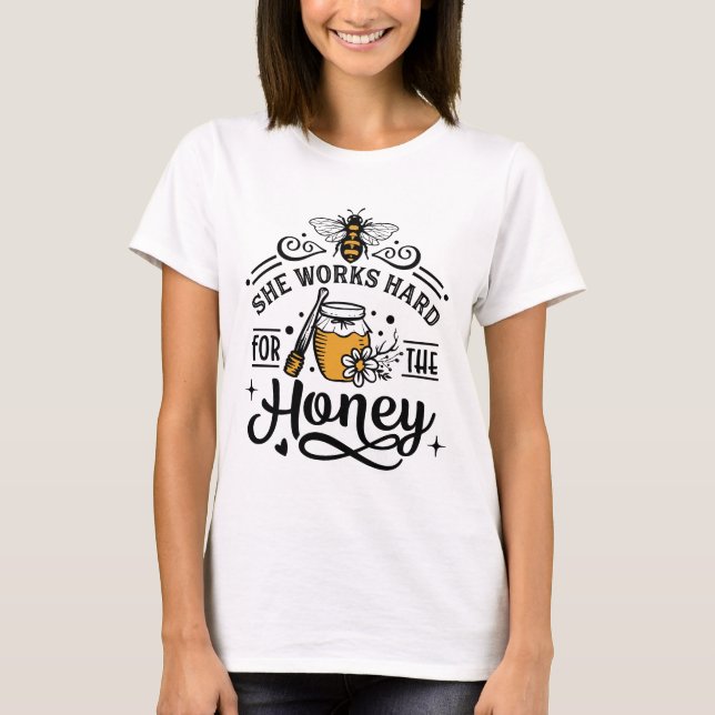T-shirt Elle Travaille Dur Pour Le Miel (Devant)
