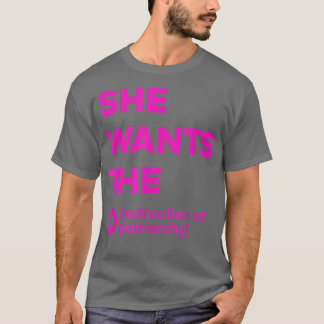 T-shirt Elle Veut La Destruction Du Patriarcat Funny Femi