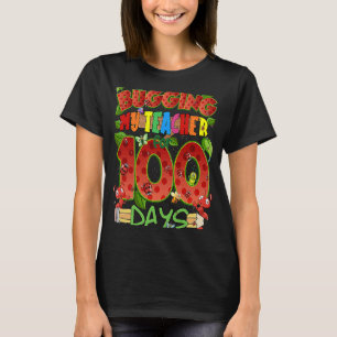 T-shirt Embêter mon professeur pendant 100 jours École drô