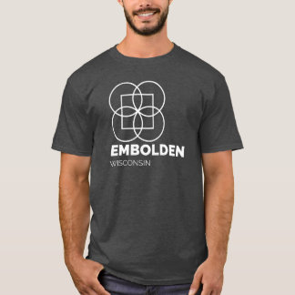T-shirt Embolden WI