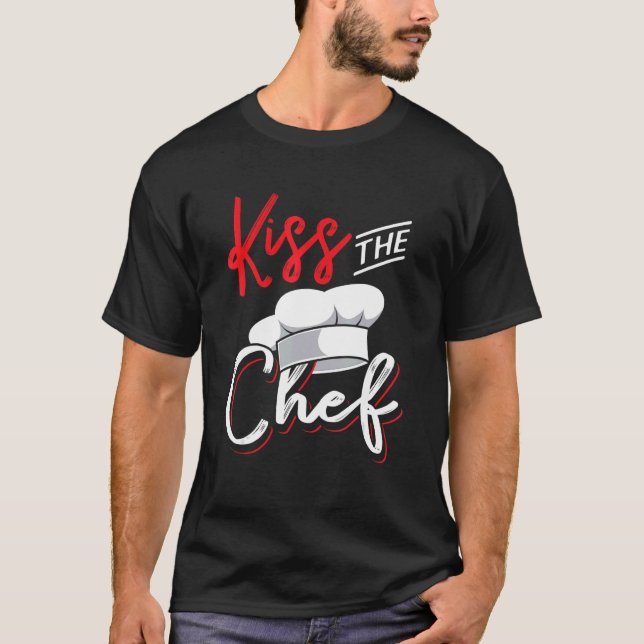 T-shirt Embrasse le chef cuisinier culinaire (Devant)