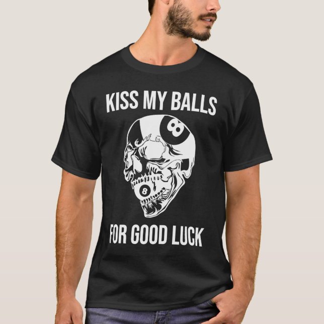 T-shirt Embrasse Mes Boules Pour Bonne Chuck Pool Billard  (Devant)