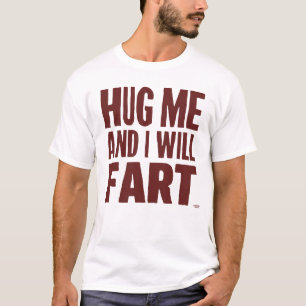 T-shirt Embrasse-moi et je vais péter