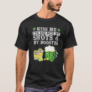 T-shirt Embrasse-Moi J'Ai Eu Mes Deux Chaussures Et Booste