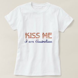 T-shirt Embrasse-moi Je suis Australien Drôle Typographie 